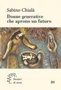 Donne generative che aprono un futuro