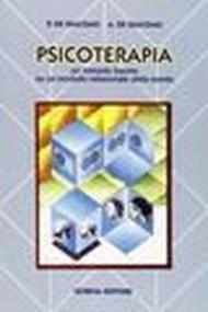 Psicoterapia. Un metodo basato su un modello relazionale della mente