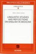 Linguistic studies and reflections on english in medicine