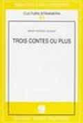 Trois contes ou plus