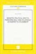 Società, politica, diritto. Percorsi dell'«Encyclopédie» di Diderot e D'Alambert