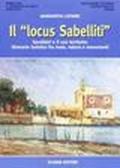 Il locus Sabelliti. Savelletri e il suo territorio: itinerario turistico fra mare, natura e monumenti
