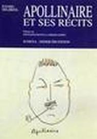 Apollinaire et ses récits