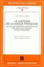 La justesse de la langue françoise ou les différentes significations des mots qui passent pour synonimes