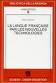 La langue française par les nouvelles technologies