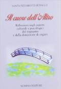 Il cuore dell'altro. Riflessioni sugli aspetti culturali e psicologici del trapianto e della donazione degli organi