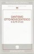 Dantismo otto-novecentesco e altri studi