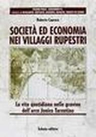 Società ed economia nei vilaggi rupestri