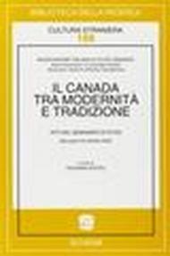 Il Canada tra modernità e tradizione