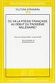 Ou va la poésie française au début du troisième millénaire