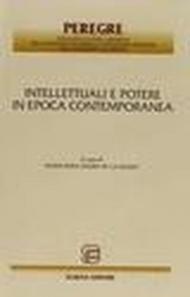 Intellettuali e potere in epoca contemporanea