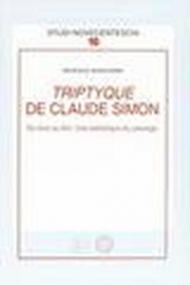 Triptyque de Claude Simon. Du livre au film. Une esthétique du passage