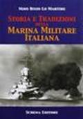 Storia e tradizioni della marina militare italiana