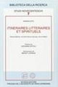 Itineraires litteraires et spirituels. Raissa Maritain, de Saint-Denis Garneau, Anne Hébert