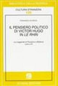 Il pensiero politico di Victor Hugo in Le Rhin. La leggenda di Pecopino e Baldura. Lettera 21ª