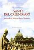 I santi del calendario secondo il Martirologio romano