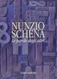 Nunzio Schena. Le parole degli altri. Ricordi e testimonianze