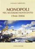 Monopoli nel secondo Novecento 1944-2004