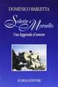 Soleste e Moroello. Una leggenda d'amore