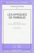 Les afriques de Rimbaud
