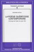 Poesie quebecoise contemporaine. Anthologie des poètes nés après 1940 (La)