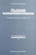 Platone padre del pensiero occidentale. Antologia sistematica degli scritti