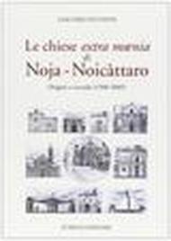 Le chiese extra moenia di Noja-Noicattaro. Origini e vicende (1500-2005)