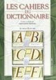 Les cahiers du dictionnaire