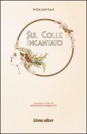 Sul colle incantato