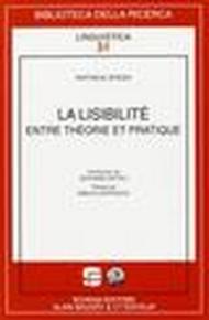 «La Lisibilitè» entre théorie et pratique