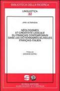 Néologismes et créativité lexicale du français contemporain dans le dictionnaires bilingues français-italien