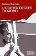 L'ultima estate di Moro