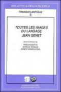 Toutes les images du langage Jean Genet