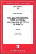 Realizzazioni lessicali, sigle e acronimi nei linguaggi settoriali o di specialità in Francia. 3.