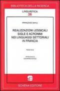 Realizzazioni lessicali, sigle e acronimi nei linguaggi settoriali o di specialità in Francia. 3.