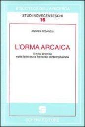 L'orma arcaica. Il mito sirenico nella letteratura francese contemporanea