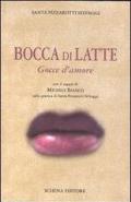 Bocca di latte. Gocce d'amore