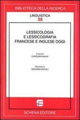 Lessicologia e lessicografia francese e inglese oggi