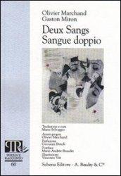 Deux sangs-Sangue doppio