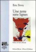 Une terre sans lignes