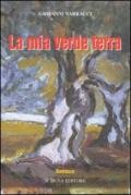 La mia vita verde terra