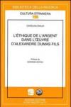 L'éthique de l'argent dans l'oeuvre d'Alexandre Dumas fils