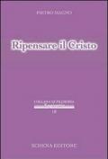 Ripensare al Cristo