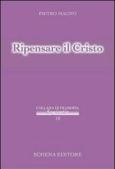 Ripensare al Cristo