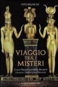 Viaggio tra i misteri. Culti orientali e riti segreti lungo l'antica via Traiana