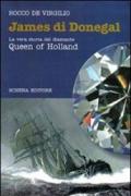 James di Donegal. La vera storia del diamante Queen of Holland