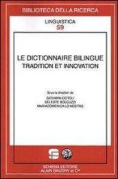 Le dictionnaire bilingue tradition et innovation