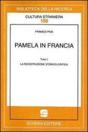 Pamela in Francia. 1.La ricostruzione storico-critica