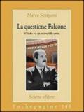 La questione Falcone. Il giudice e la separazione delle carriere