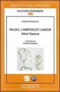 Balzac, l'ambition et l'amour. Albert Savarus
